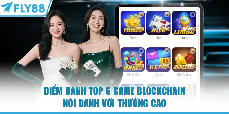 Blockchain FLY88 - Phá Đảo 250+ Game Hot Xanh Chín 100% 8 Điểm danh top 6 game blockchain FLY88 nổi danh với thưởng cao